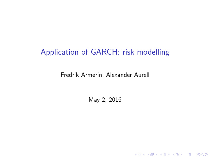 application of garch risk modelling