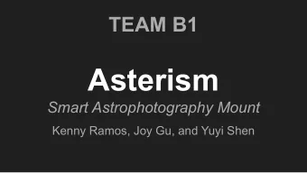 Asterism  Smart Astrophotography Mount  Kenny Ramos, Joy Gu, and Yuyi Shen  Use Case Jones, Trevor.