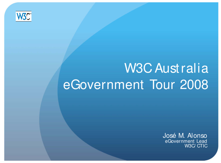 w3c australia egovernment tour 2008