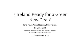 Is Ireland Ready for a Green  New Deal?  Donal Nevin Annual Lecture, NERI Institute  Dr. Lorna Gold
