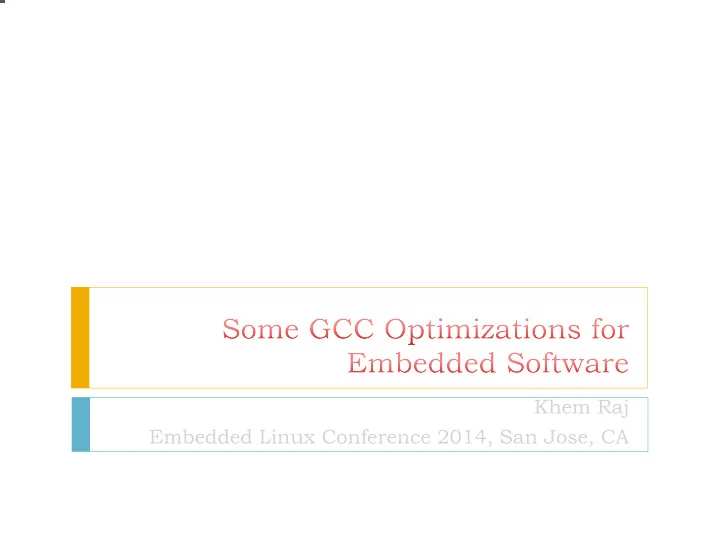 khem raj embedded linux conference 2014 san jose ca what