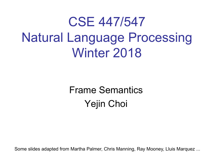 cse 447 547 natural language processing winter 2018