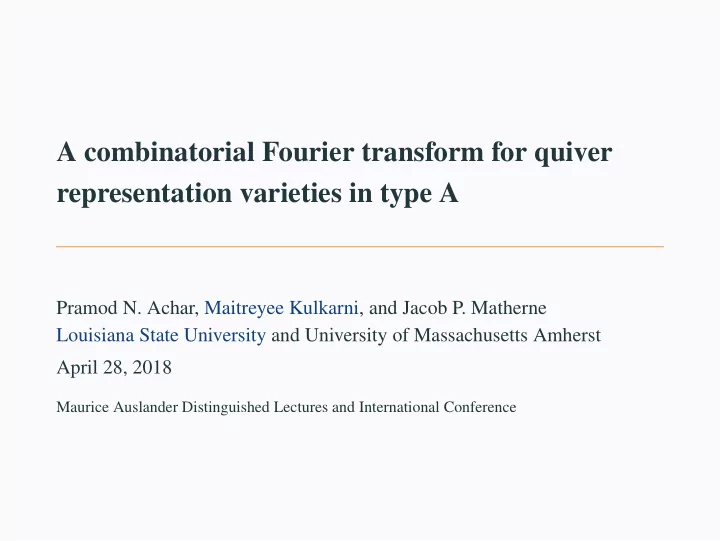 a combinatorial fourier transform for quiver