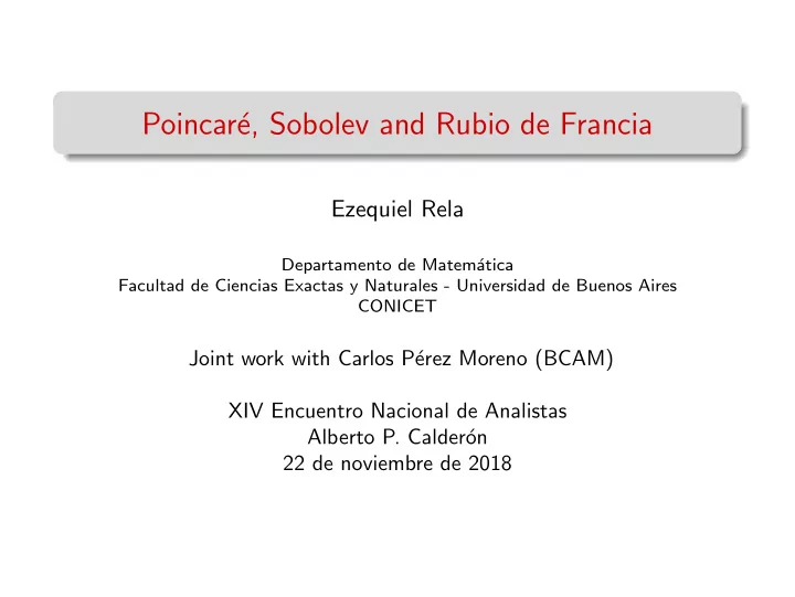 poincar e sobolev and rubio de francia