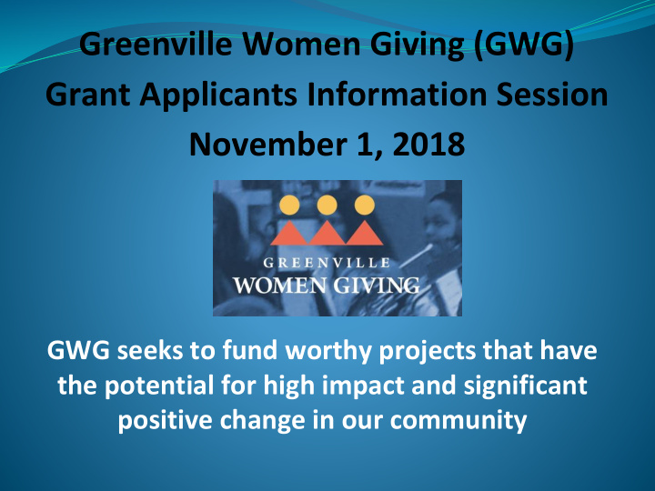 greenville women giving gwg grant applicants information