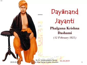 Ja  Jayan  yanti  ti  Phalguna Krishna  Dashami  (12 February 1825)  By Dr. Suryanarayana Nanda