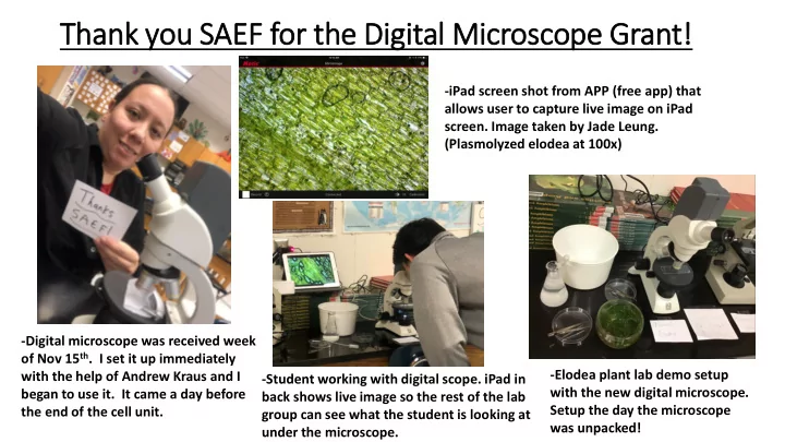 thank you saef for the dig igit ital mic icroscope grant