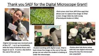 Thank you SAEF for the Dig  igit  ital Mic  icroscope Grant!  -iPad screen shot from APP (free app)