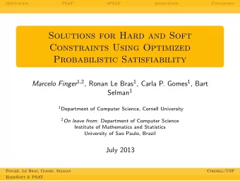 Solutions for Hard and Soft  Constraints Using Optimized  Probabilistic Satisfiability Marcelo