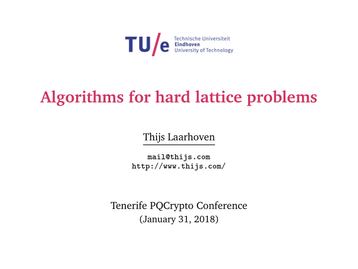 algorithms for hard lattice problems