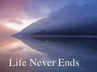 Life Never Ends  RESOURCES  George Anderson  Lessons from the Light  Michael Newton  Journey