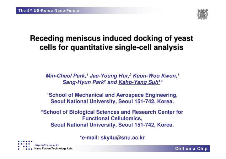receding meniscus induced docking of yeast receding
