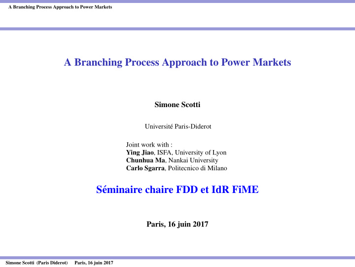 a branching process approach to power markets
