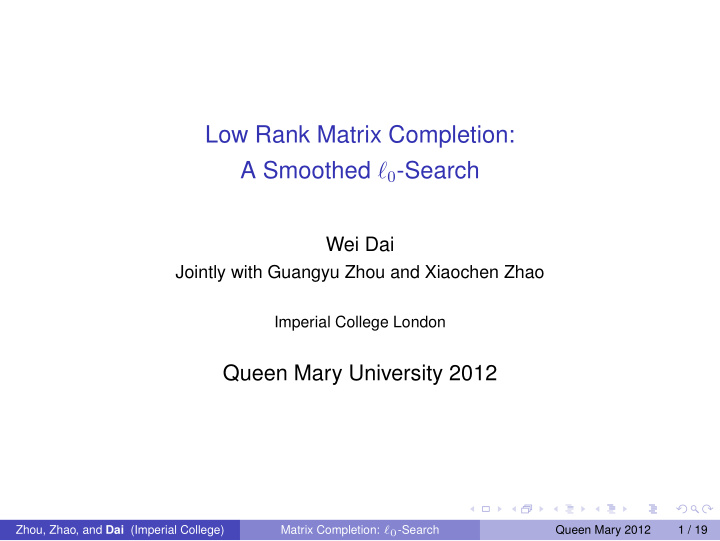 low rank matrix completion a smoothed 0 search