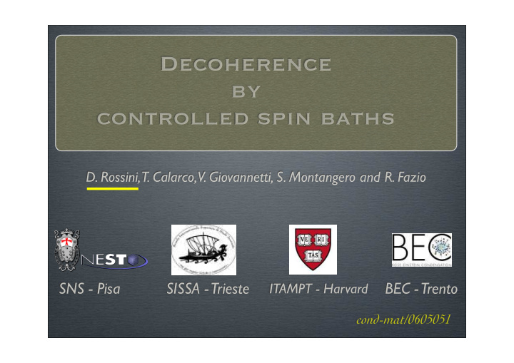 decoherence by controlled spin baths