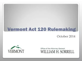 Vermont Act 120 Rulemaking  October 2014  Presentation of the labeling law  Explanation of