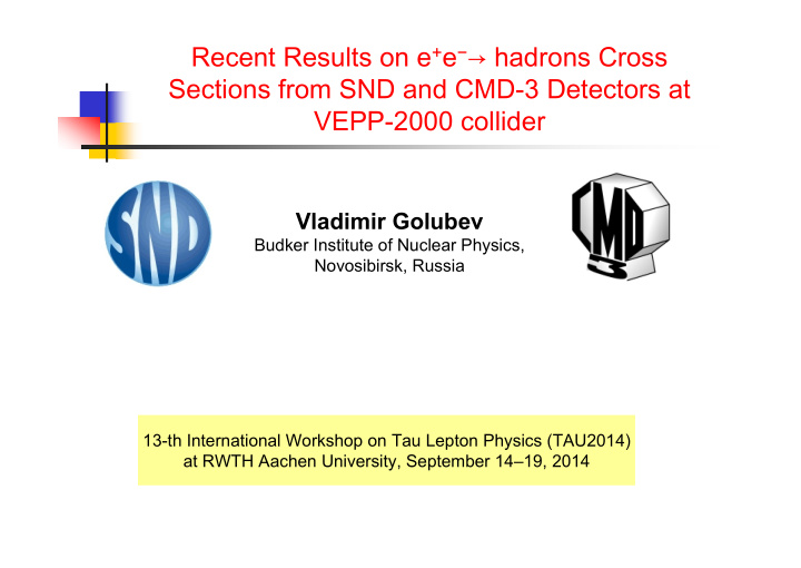 recent results on e e hadrons cross sections from snd and