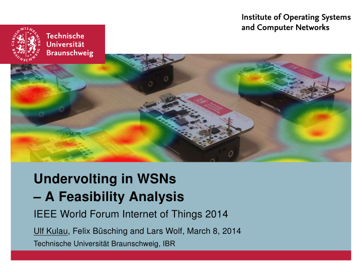 undervolting in wsns a feasibility analysis