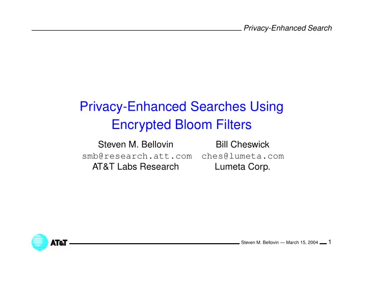 privacy enhanced searches using encrypted bloom filters