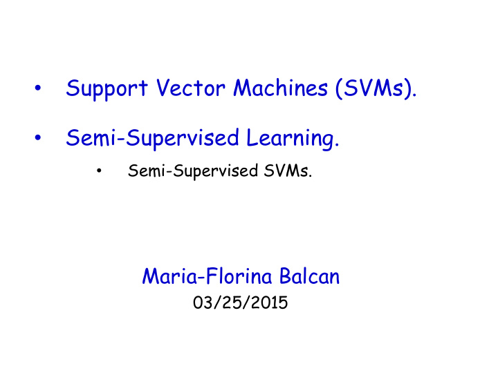 support vector machines svms semi supervised learning