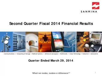 Second Quarter Fiscal 2014 Financial Results  Quarter Ended March 29, 2014  1  Safe Harbor