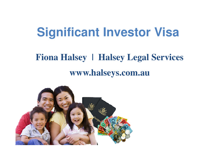 significant investor visa