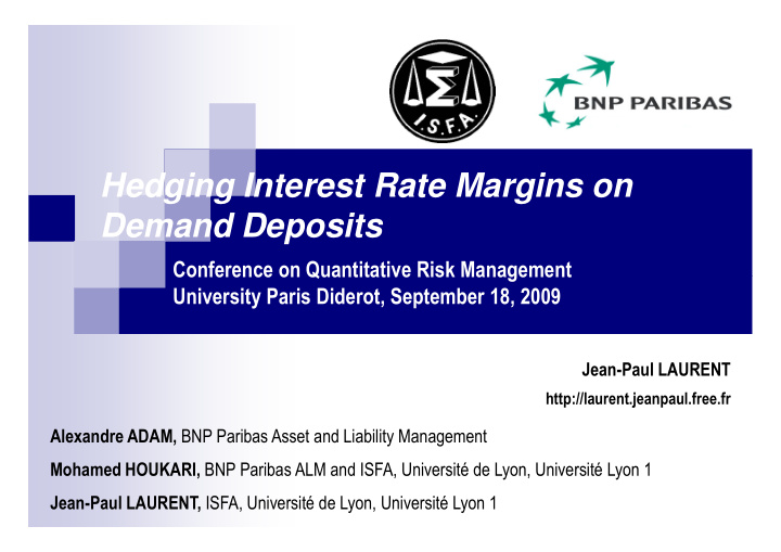 hedging interest rate margins on demand deposits