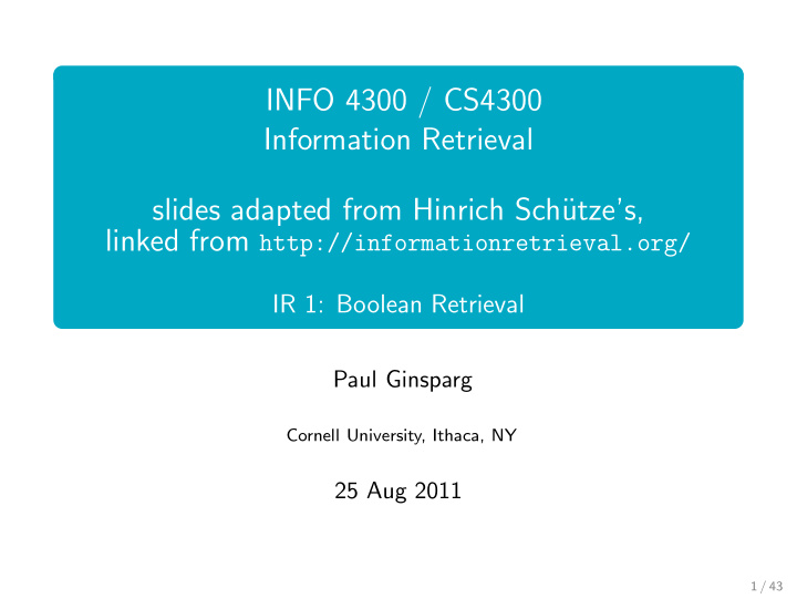 info 4300 cs4300 information retrieval slides adapted