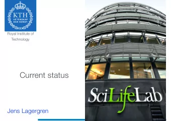 Current status  Jens Lagergren  THE CORE VIEW  PERSPECTIVE  Computational Cancer Biology: An
