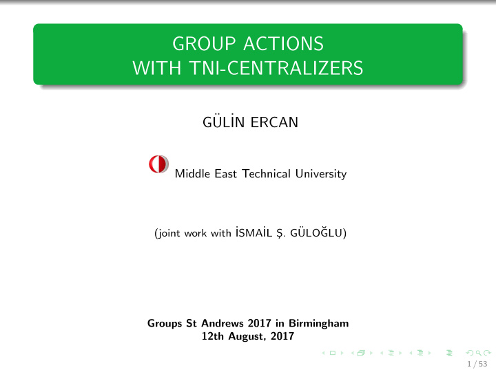 group actions with tni centralizers