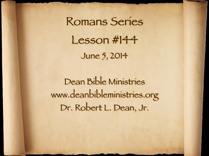 romans series lesson 144