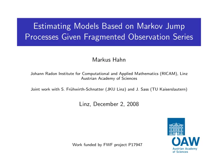estimating models based on markov jump processes given