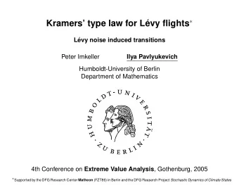 Kramers type law for L  L  evy noise induced transitions  Peter Imkeller  Ilya Pavlyukevich