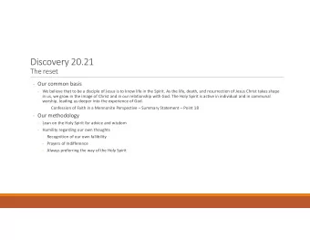 Discovery 20.21  The reset  - Our common basis  - We believe that to be a disciple of Jesus is to