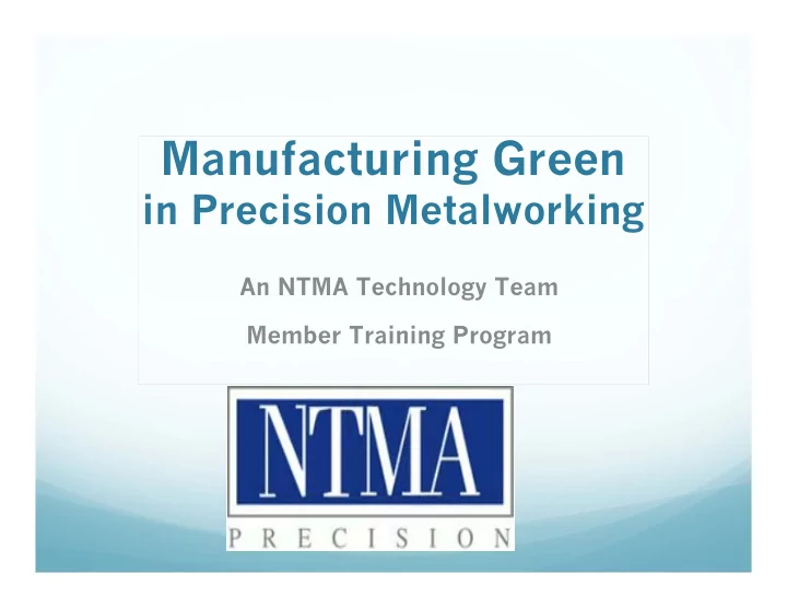 manufacturing green