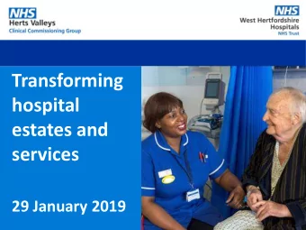 estates and  services  29 January 2019 Agenda  Item  Speaker  Introduction  Dr Trevor Fernandes, GP