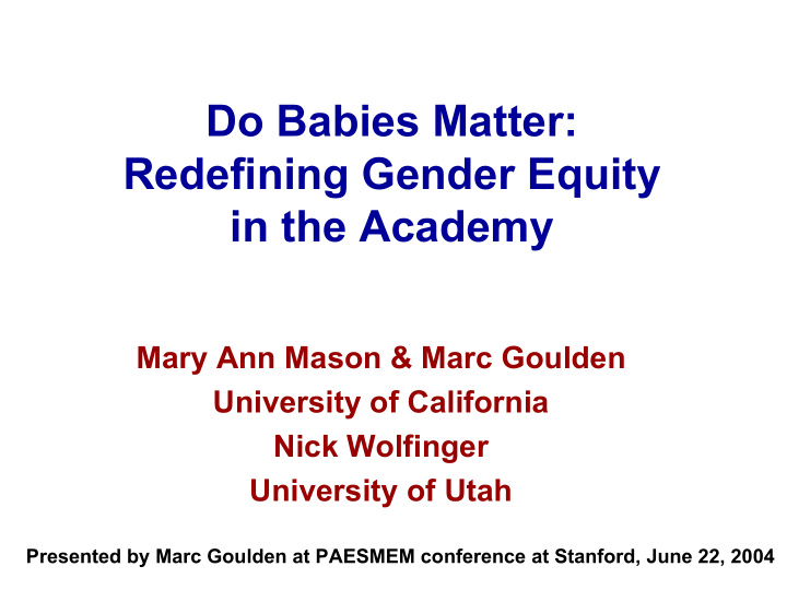 do babies matter redefining gender equity in the academy