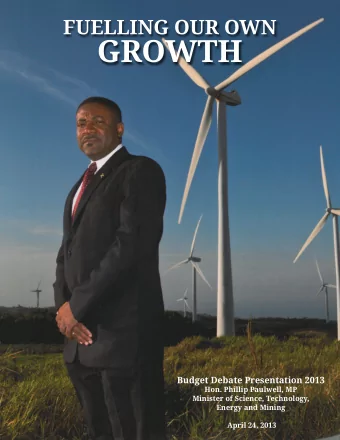 GROWTH  Budget Debate Presentation 2013  Hon. Phillip Paulwell, MP  Minister of Science,