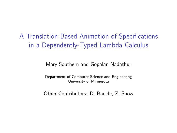 a translation based animation of specifications in a