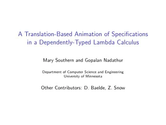 A Translation-Based Animation of Specifications  in a Dependently-Typed Lambda Calculus  Mary
