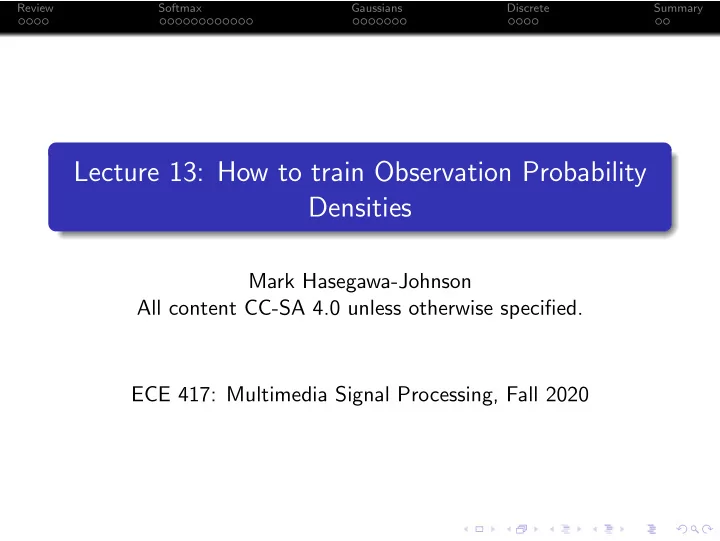 lecture 13 how to train observation probability densities