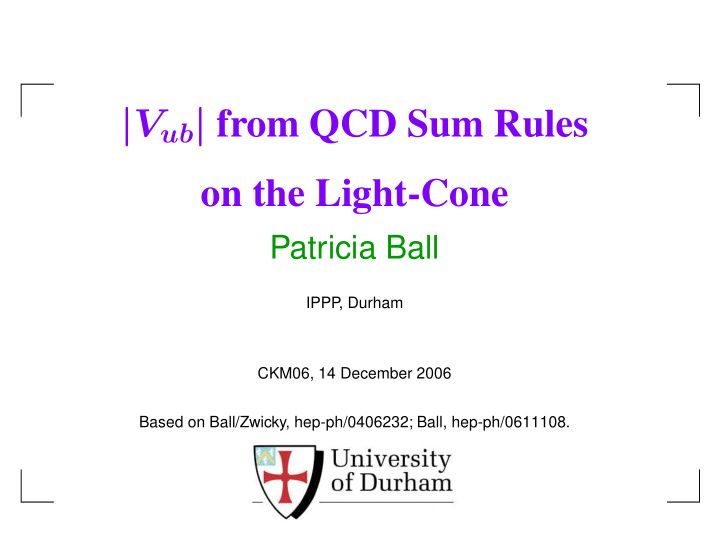 v ub from qcd sum rules on the light cone