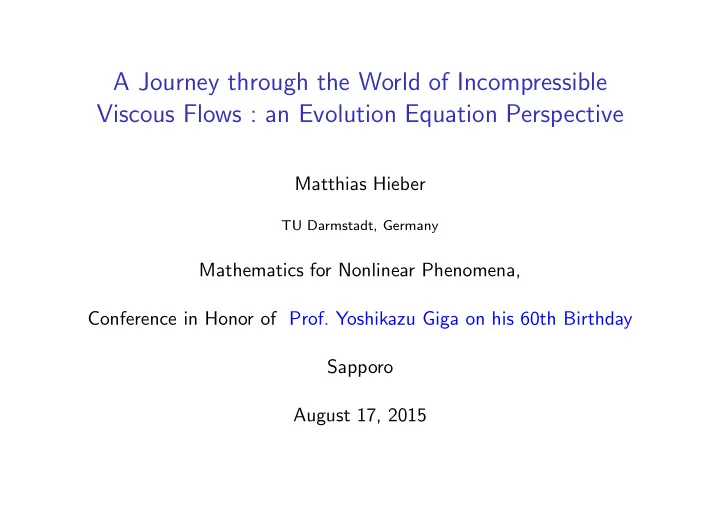 a journey through the world of incompressible viscous