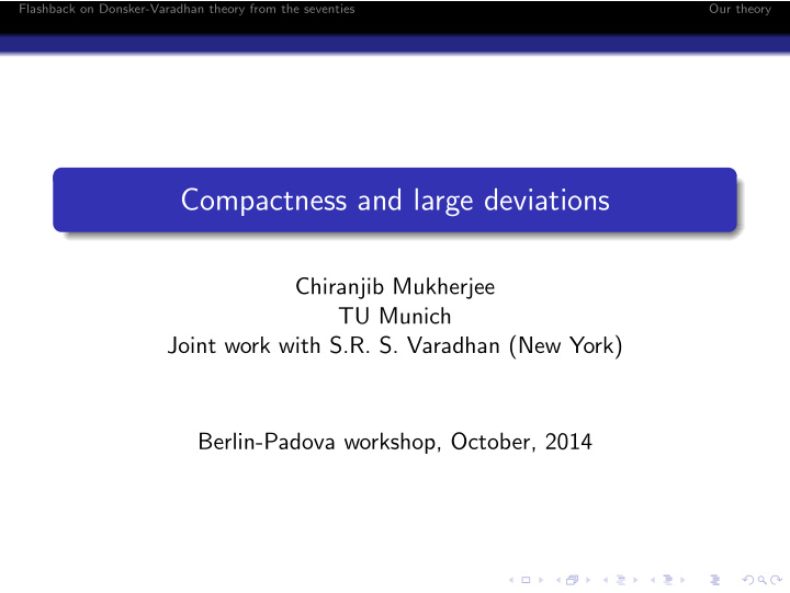 compactness and large deviations