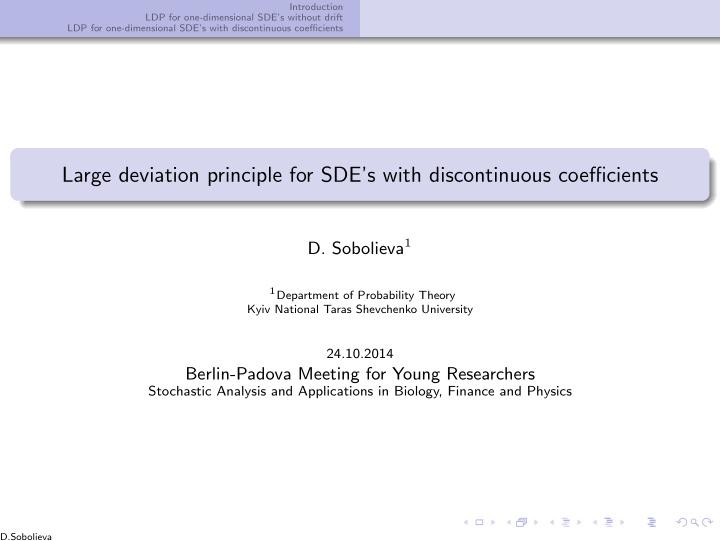 large deviation principle for sde s with discontinuous