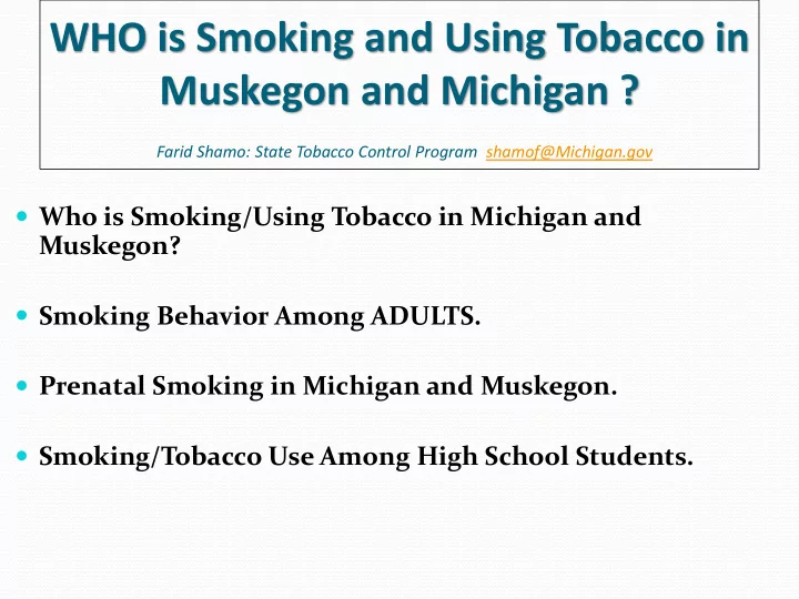 who is smoking and using tobacco in muskegon and michigan