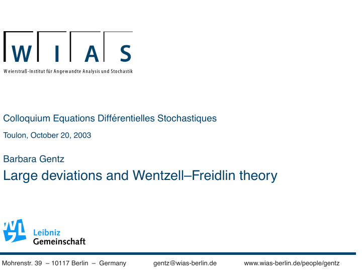 large deviations and wentzell freidlin theory