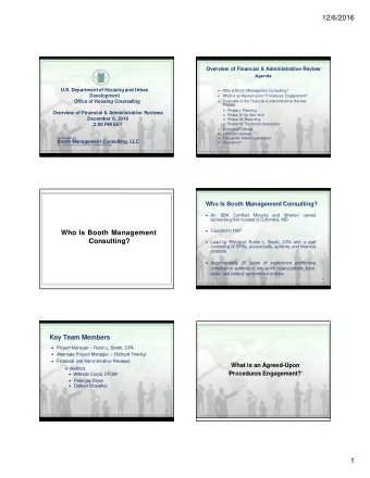 12/6/2016  Overview of Financial &amp; Administrative Review  Agenda  U.S. Department of Housing