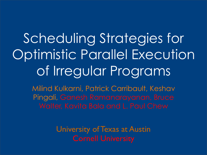 scheduling strategies for optimistic parallel execution