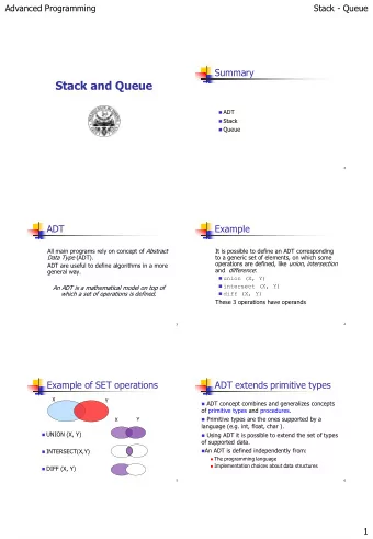 Stack and Queue  ADT  Stack  Queue  2  ADT  Example All main programs rely on concept of